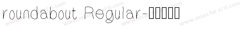 roundabout Regular字体转换